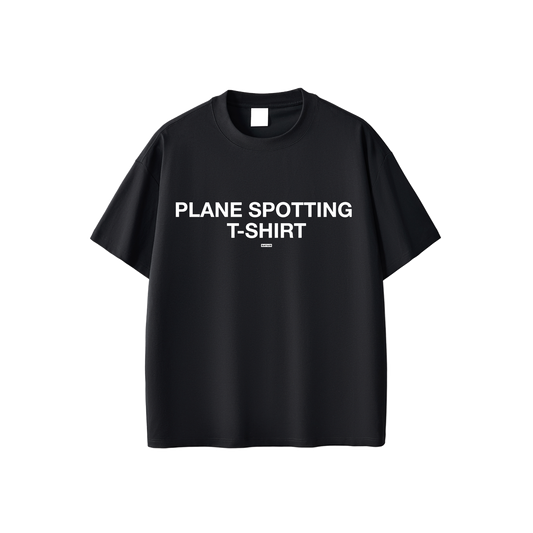 "PLANE SPOTTING T-SHIRT" BLACK